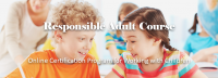 Save 52% on the 'Online Responsible Adult Course' by Roxanne Penner - Licensed Early Childhood Educator, Workshop Facilitator & ECE Trainer! ?>